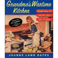 Grandma's Wartime Kitchen: World War II and the Way We Cooked (Hardcover) P22733